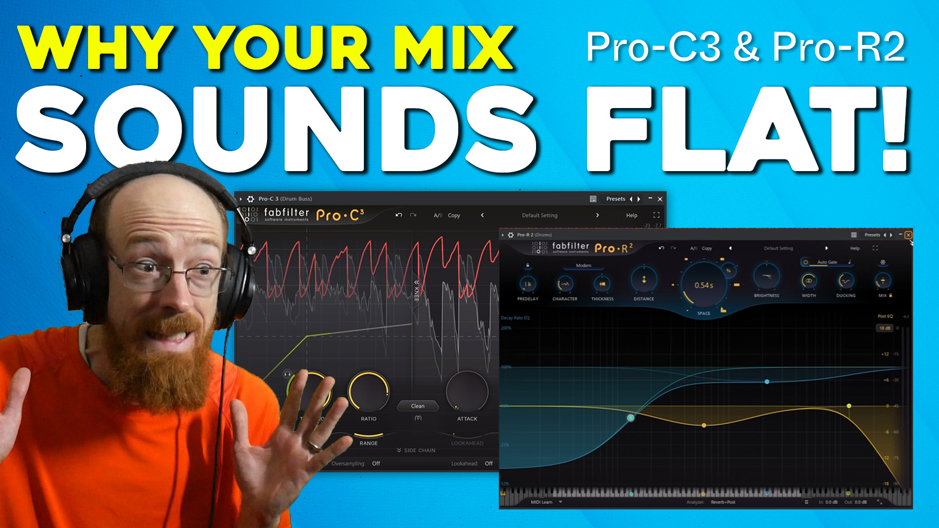 Make Your Mix Breathe! Dynamic Shaping with Pro-C 3 and Pro-R 2